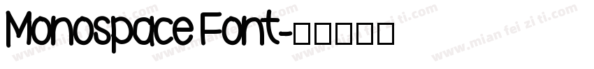 Monospace Font字体转换